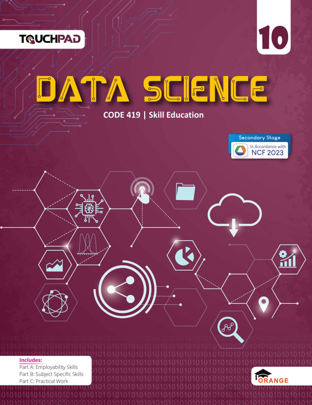 Touchpad Data Science for Class 10(Paperback, Part A – Employability Skills - Shalini Harisukh, Anjana Virmani, VK Jain)