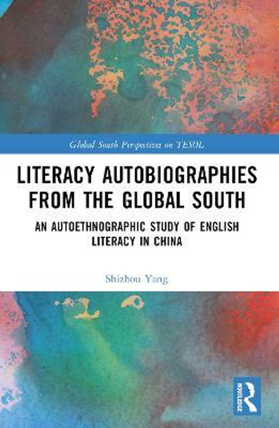 Literacy Literacy Autobiographies from the Global South(English, Paperback, Yang Shizhou) - Flipkart Deal