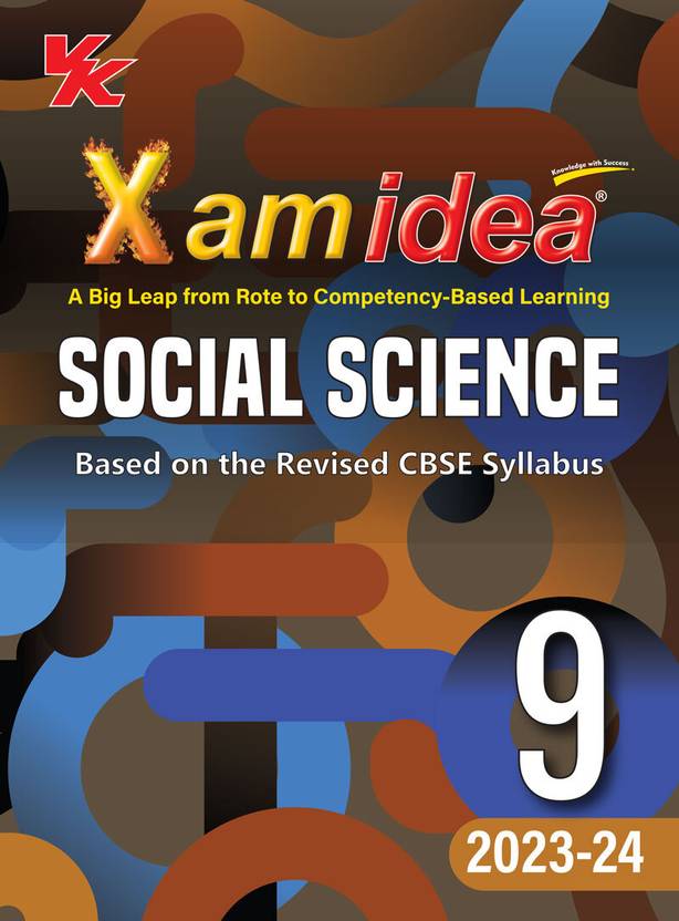 Xam idea Social Science Class 9 Book  CBSE Board  Chapterwise Question Bank  Based on Revised 