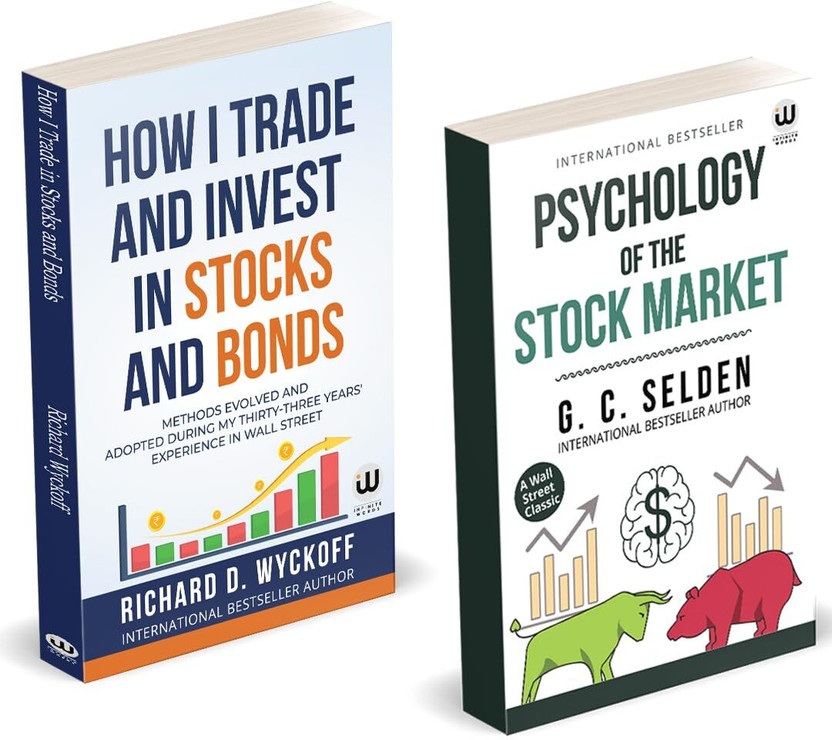 How I Trade and Invest in Stocks and Bonds | Psychology of the Stock Market | Richard D. Wyckoff | G. C. Selden | English Money Book | Banking and Finance | Financial Markets by Simple Investing Like Journal & | to in the zone intelligent investor market | chart pattern technical analysis | price ac