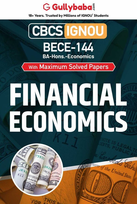 Gullybaba IGNOU BA (Honours) 6th Sem BECE-144 Financial Economics in English - Latest Edition IGNOU Help Book with Solved Previous Year's Question Papers and Important Exam Notes(Paperback, Gullybaba.com Panel)