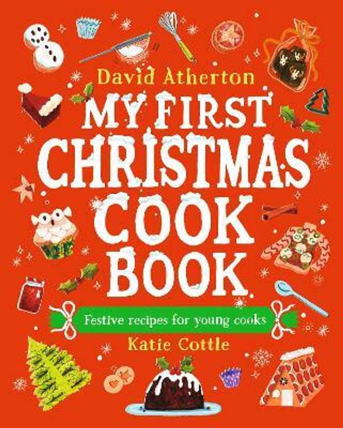 My First Christmas Cook Book(English, Hardcover, Atherton David)