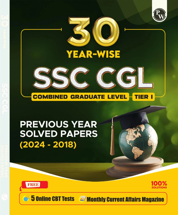 PW 30 SSC CGL (Combined Graduate Level) Tier 1 Previous Year Solved Papers English Edition(Paperback, Physics Wallah)