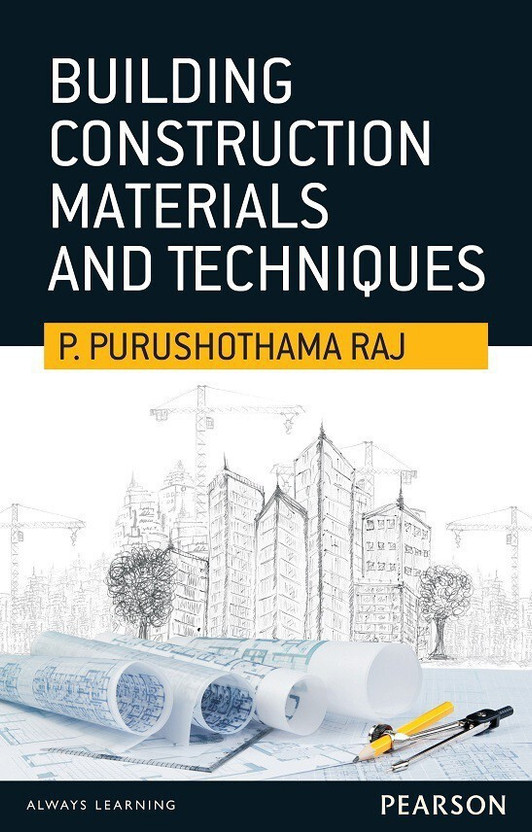 Building Building Construction Materials and Techniques 1 Edition(English, Paperback, Raj P. Purushothama) - Flipkart Deal