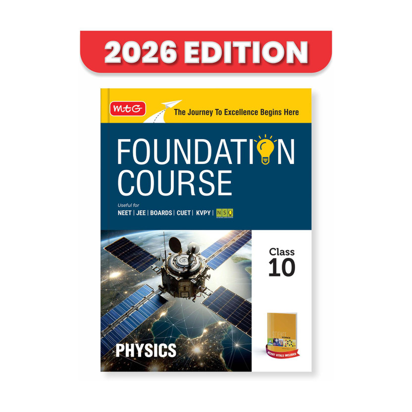 MTG MTG Foundation Course Class 10 Physics Book (Edition 2026) For IIT JEE, NEET, NSO Olympiad, CUET, NVS, KVPY & Boards Exam | Based on NCERT Latest Pattern(Paperback, Team MTG) - Flipkart Deal