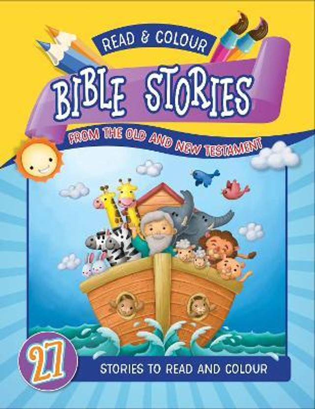 Read Read and Colour Bible Stories from the Old and New Testament(English, Paperback, Authentic Media) - Flipkart Deal
