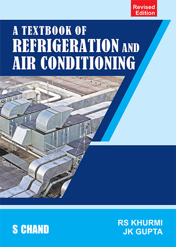 Textbook of Refrigeration and Air Conditioning(English, Paperback, Khurmi R. S.)