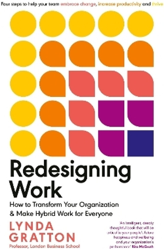 Redesigning Redesigning Work(English, Paperback, Gratton Lynda) - Flipkart Deal