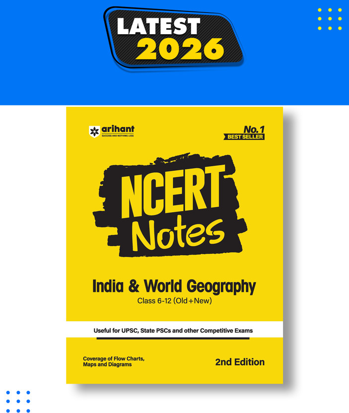Arihant NCERT Notes India and World Geography for Class 6-12 (Old + New) | UPSC, State PSC and Competitive Exams Preparation | Flow Charts, Maps and Geography Guide | Exam Study Material 2025 Edition(English, Paperback, Tripathi Vipul Kumar)