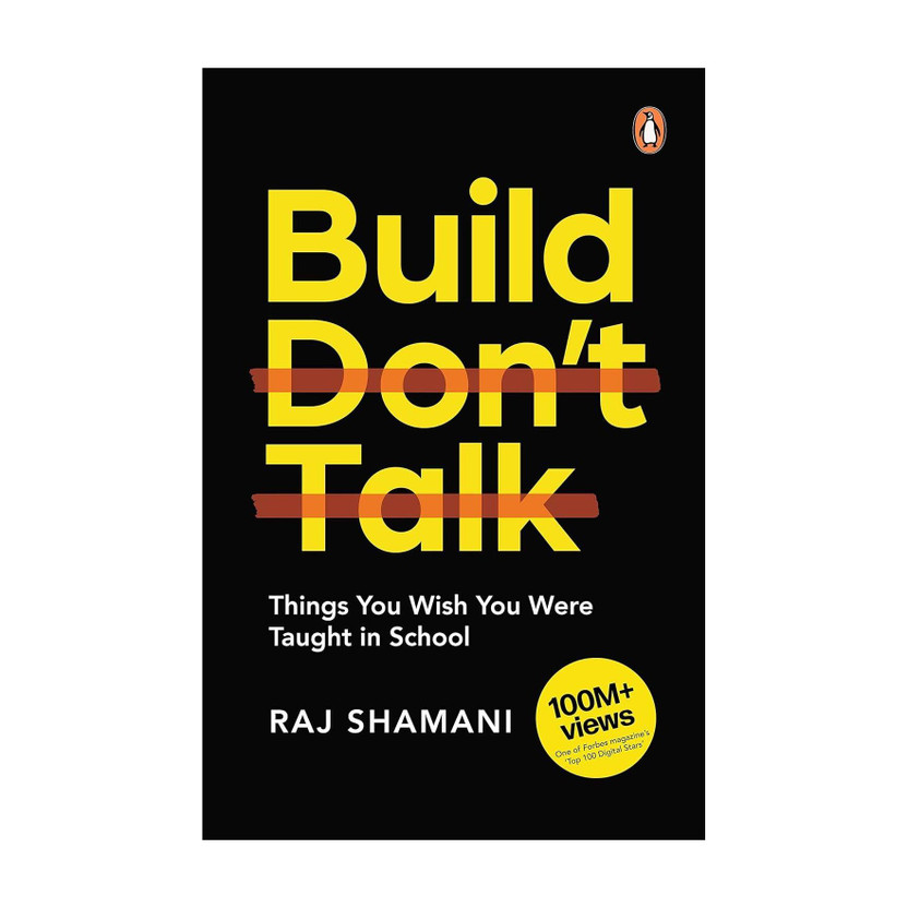 Build, Don't Talk(English, Paperback, Shamani Raj)