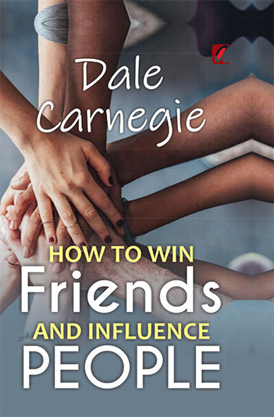 How to win friends and influence people(English, Hardcover, Carnegie Dale)