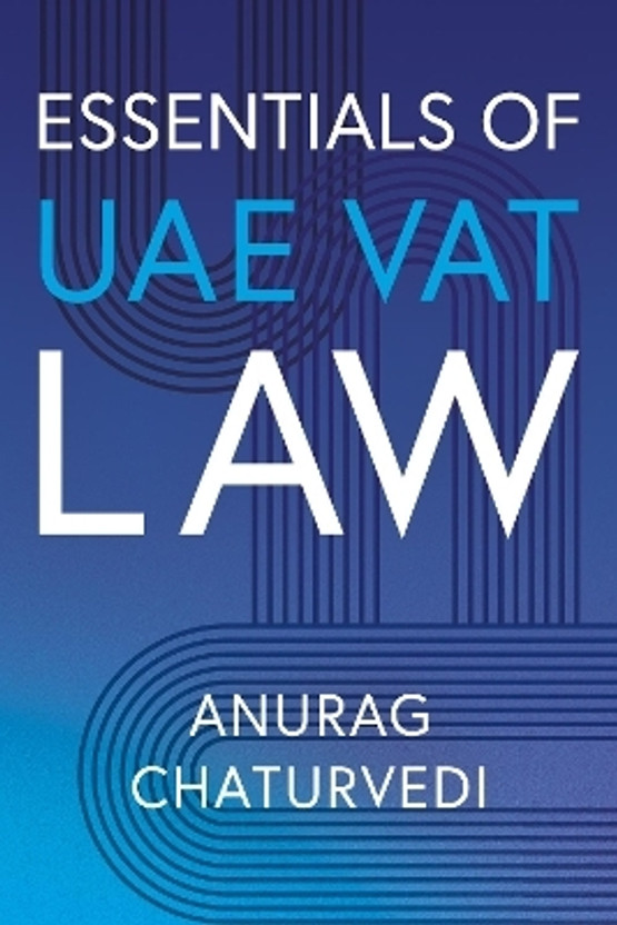 Essentials Essentials of UAE VAT Law(English, Paperback, Chaturvedi Anurag) - Flipkart Deal