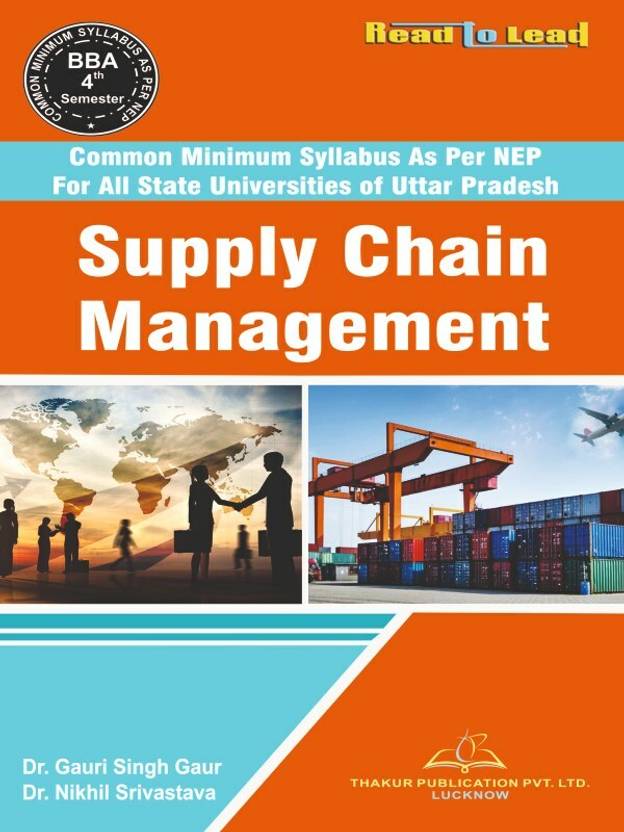 Supply Chain Management , U.P 2023 BBA 4 th Semester book by Thakur