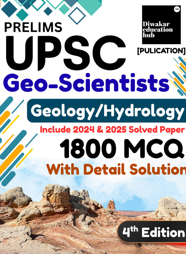 UPSC UPSC Geo-Scientist Prelims Geology and Hydrogeology Question bank Book 1800 Questions with Detail Explanation(Paperback, Diwakar Education Hub) - Flipkart Deal