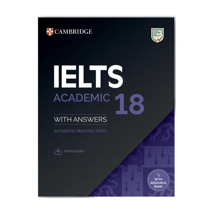 IELTS 18 Academic Student's Book with Answers with Audio with Resource Bank(English, Paperback, Cambridge)