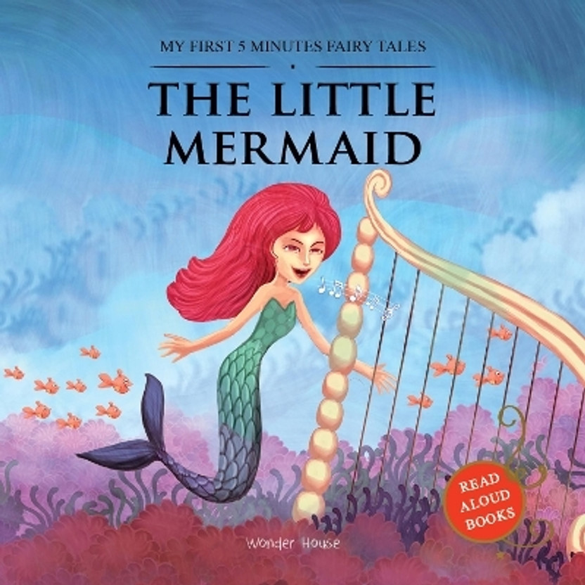 My First 5 Minutes Fairy Tale the Little Mermaid  - By Miss & Chief(English, Paperback, Wonder House Books)