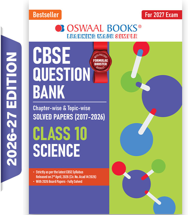 CBSE Class 10 Science Question Bank | Chapter & Topic-wise Solved Papers (2017 2026) | Based on Latest Syllabus (April 2026) | Includes 2026 Papers | | For 2027 Exam(Paperback, Oswaal Editorial Board)