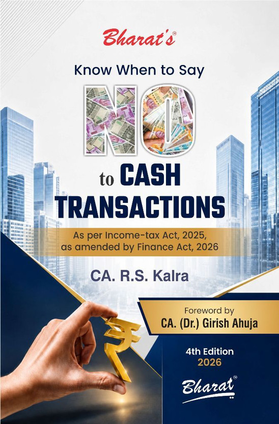 Know Know When To Say No To Cash Transactions Bharat Law House(Paperback, CA. R.S. KALRA Foreword, CA. (Dr.) GIRISH AHUJA) - Flipkart Deal