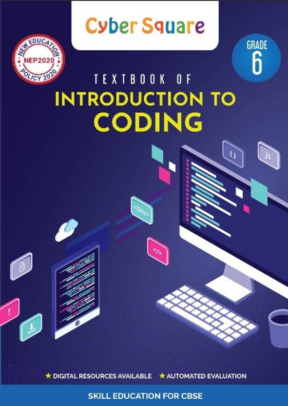 CYBER SQUARE Text book - Introduction to coding - Grade 6(CBSE Skill ...