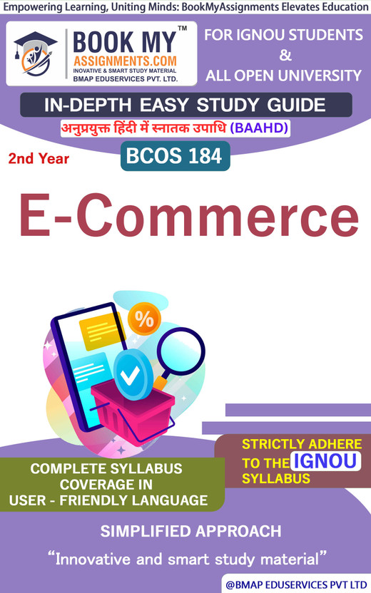 IGNOU BCOS 184 E-Commerce Study Material (In Depth Guide) For Ignou Student(Paperback, BMA Publication)