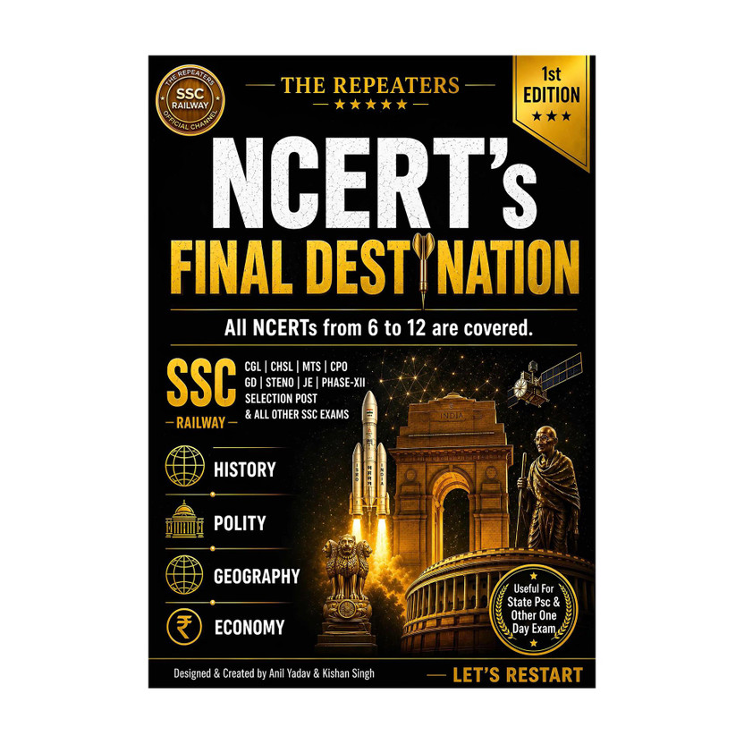 NCERT’s Final Destination 1st Edition | SSC & Railway Exam Preparation Book | Complete NCERT Coverage Class 6-12(Hardcover, Anil Yadav)