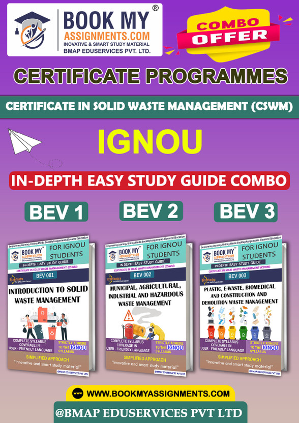 IGNOU BEV001 BEV002 BEV003 In Depth Guide For Ignou Student Certificate in Solid Waste Management (CSWM)(Paperback, BMA Publication)