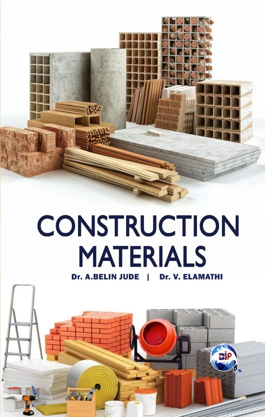 CONSTRUCTION MATERIALS(Paperback, Dr. A. Belin Jude, Dr. V. Elamathi)