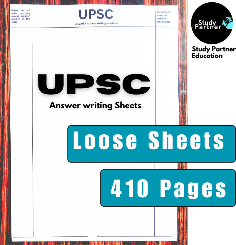 UPSC Mains Answer Writing Sheet (410 Pages) Blank Practice Answer Sheet | A-4 Size(LOOSE SHEET, Study Partner Education)