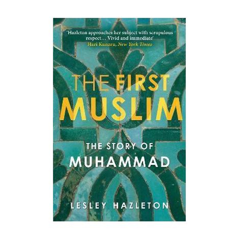 The The First Muslim(English, Paperback, Hazleton Lesley) - Flipkart Deal