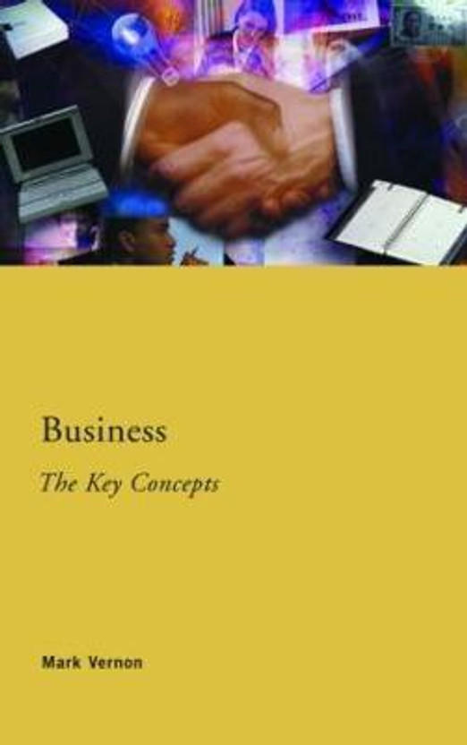 Business: The Key Concepts(English, Paperback, Vernon Mark)