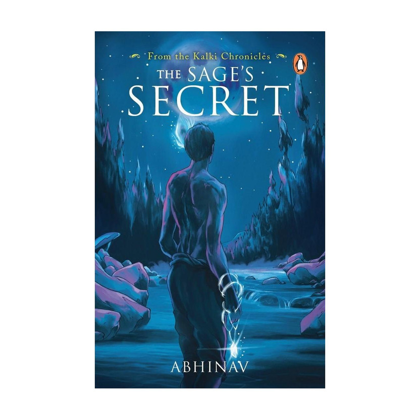 The Sage's Secret : Kalki Chronicles: A Must Read Indian Mythology Book for Children & Young Adults | Penguin Books, Thriller & Mystery Novels , Book 1(English, Paperback, Abhinav)