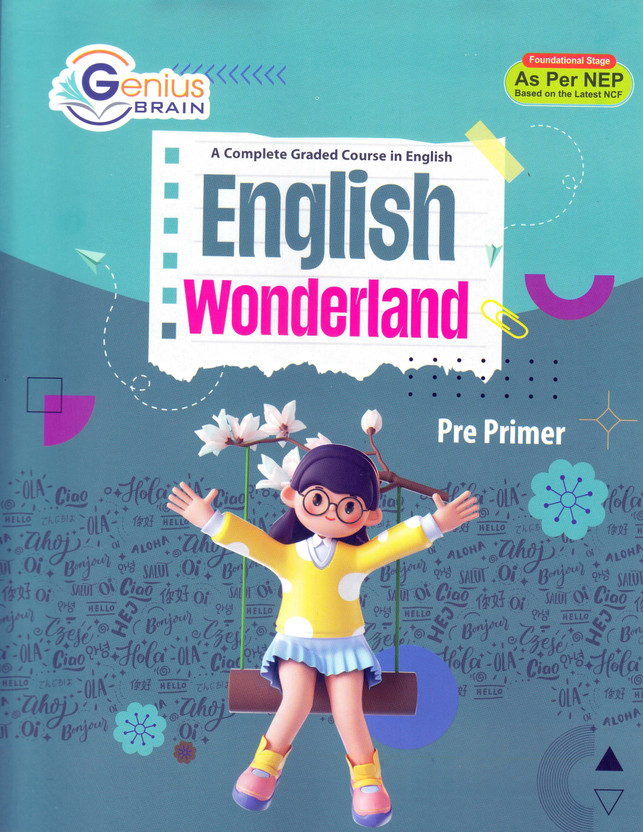 Genius Brain English Wonderland Pre Primer: A Complete Graded Course in English - Foundational Stage  - Genius Brain English Wonderland Pre Primer | Early Learning English Book for Kids | Based on NEP & Latest NCF(Paperback, Neetu Goel)