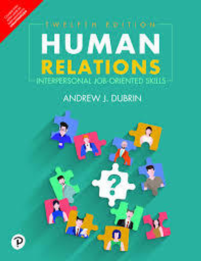 Human Relations: Interpersonal Job-Oriented Skills by Pearson | 12th Edition(English, Paperback, Andrew J. DuBrin)