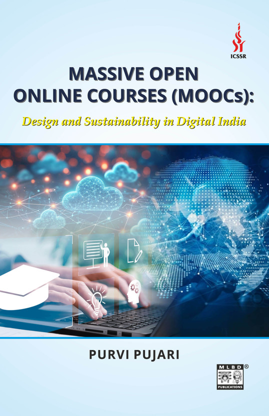 Massive Open Online Courses (MOOCs): Design and Sustainability in Digital India(Paperback, Purvi Pujari)