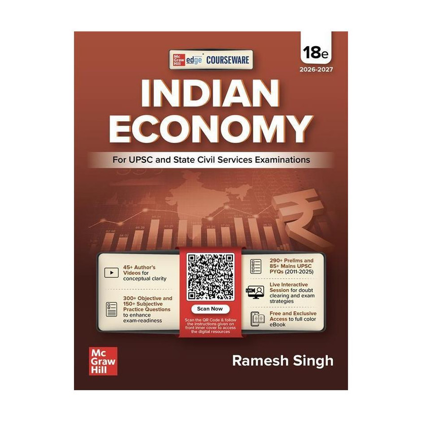 Indian Economy, 18e by Ramesh Singh for UPSC 2026 | Courseware | Online Solved PYQs : 250+ for Prelims (2011-2025) and 80+ for Mains (2013-2024) | 45+ Author Videos | Economic Survey & Union Budget(English, Paperback, Singh Ramesh)