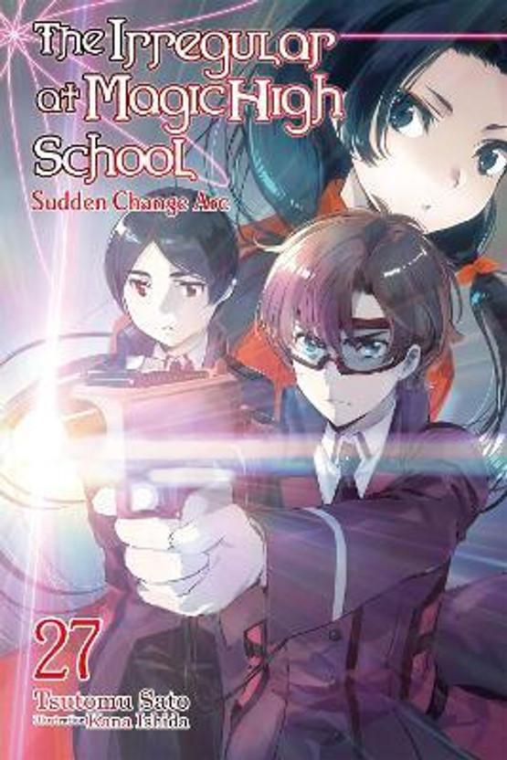 The The Irregular at Magic High School, Vol. 27 (light novel)(English, Paperback, Ishida Kana) - Flipkart Deal
