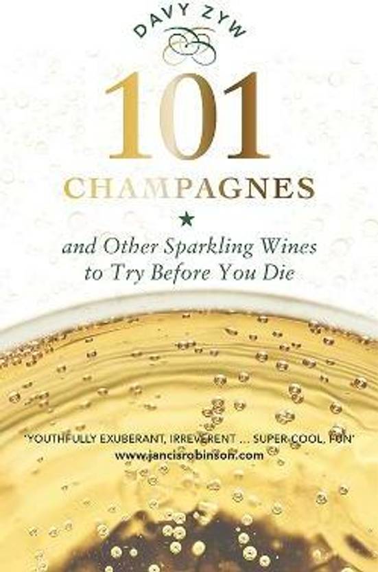 101 Champagnes and other Sparkling Wines Buy 101 Champagnes and other