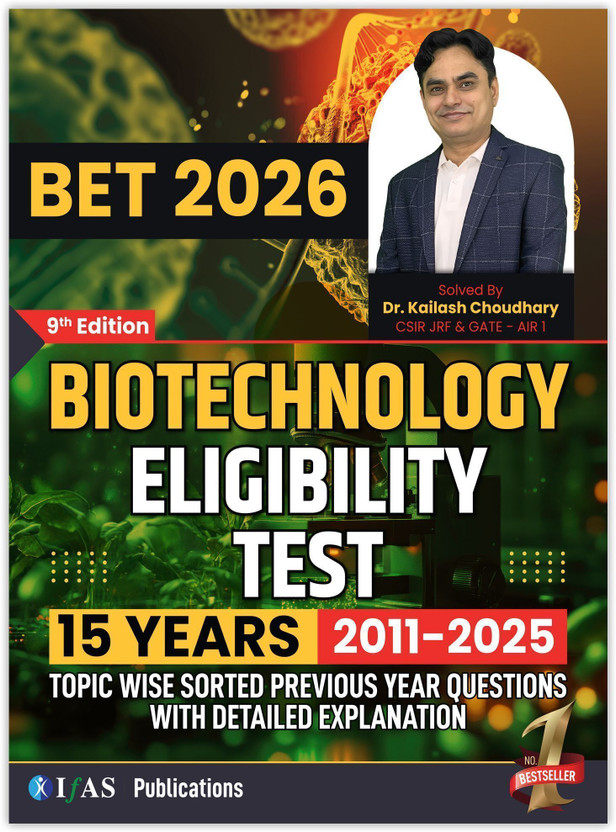 DBT JRF Biotechnology Eligibility Test Book  - 2026 | DBT JRF Book with 15 Years’ (2011 to 2025) Unit-Wise Sorted PYQs and Detailed Solutions | Best Seller Previous Year Question Paper (PYQ) Book for DBT JRF Biotechnology Eligibility Test, CSIR NET, GATE, ICMR JRF, BARC & SET Exams in India | IFAS(P