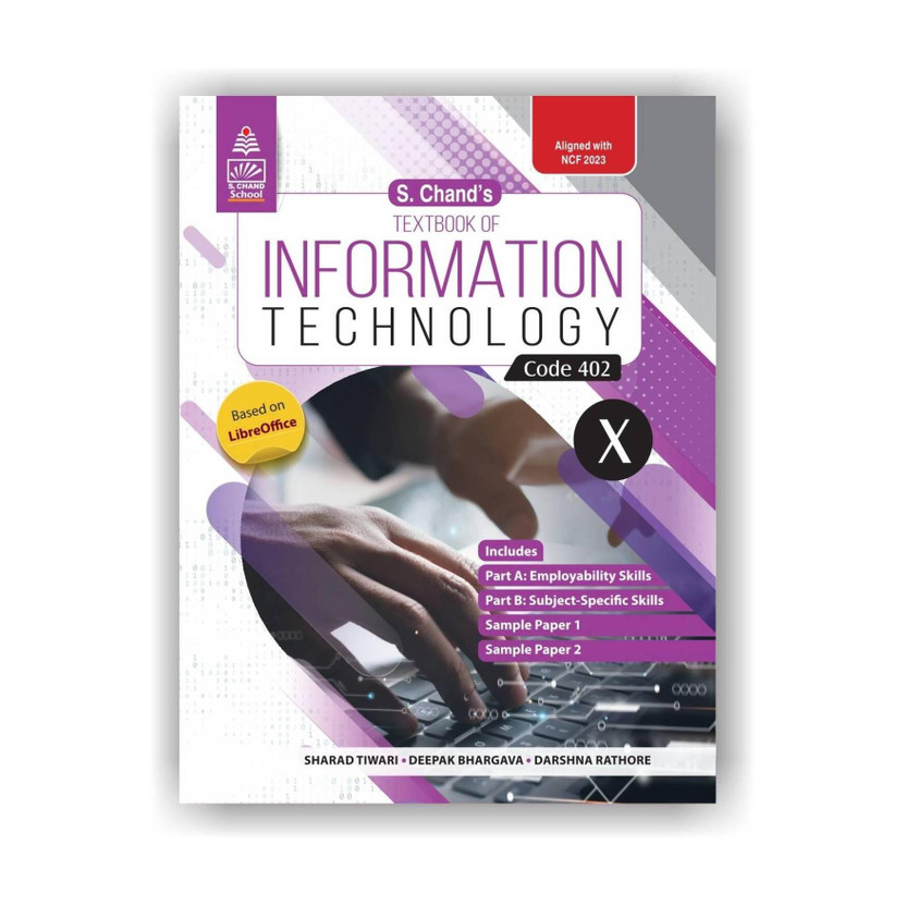 S. S. Chand's Textbook of Information Technology (Code 402) for Class 10 (X) – As Per Latest Syllabus Based on CBSE | IT Skills, Employability Skills and Skill Development | Communication and Entrepreneurial Skills – S Chand School Education(Paperback, Sharad Tiwari, Deepak Bhargava, Darshna Rathore) - Flipkart Deal