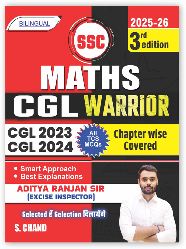 Aditya Ranjan Sir SSC Maths CGL Warrior 3rd Edition (2025 - 2026) | CGL 2023 & 2024 All TCS MCQs | Tier 1 & 2 Exams | Mathematics | PYQ Question Bank, Chapter wise, Short Tricks, Best Explanation | Math for Competitive Exam Book 2025 | In English & Hindi Medium | Bilingual(Paperback, Aditya Ranjan S