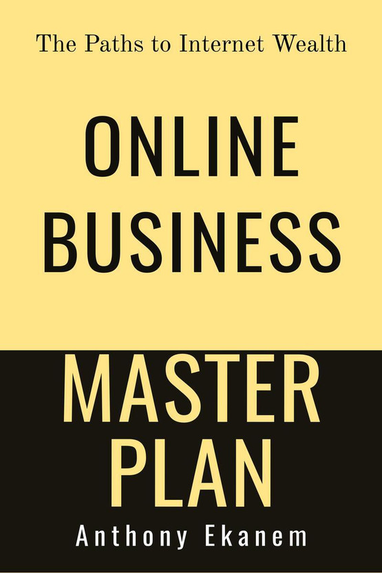 Online Online Business Master Plan(English, Paperback, Ekanem Anthony) - Flipkart Deal