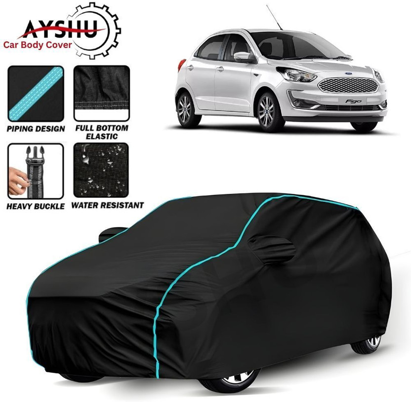 AYSHU Car Cover For Ford Figo, Universal For Car (With Mirror Pockets)(Black, Red, For 2011, 2012, 2013, 2014, 2015, 2016, 2017, 2018, 2019, 2020, 2021, 2022, 2023, 2024 Models)