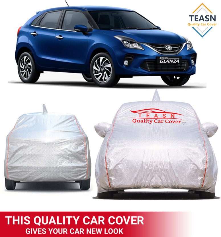 TEASN Car Cover For Toyota Glanza, Glanza G, Glanza V (With Mirror Pockets)(Grey, Silver, For 2012, 2013, 2014, 2015, 2016, 2017, 2018, 2019, 2020, 2021, 2022 Models)