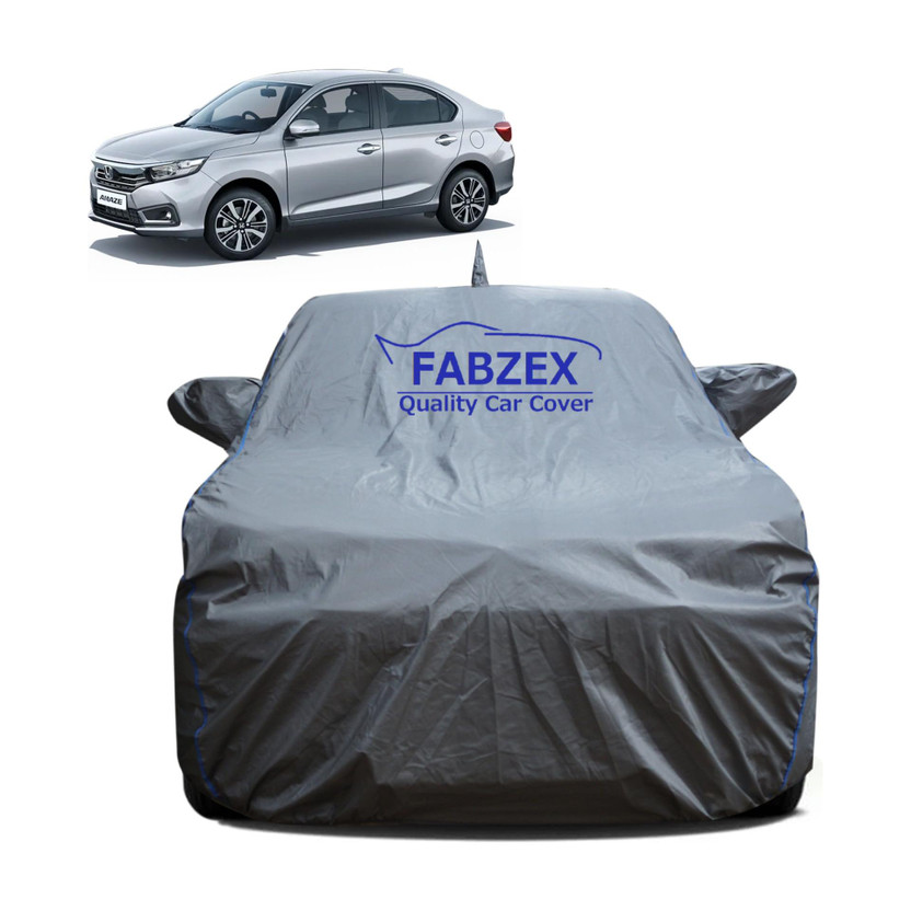 FABZEX Car Cover For Honda Amaze, Amaze E Diesel, Amaze E Petrol, Amaze E i-DTEC, Amaze E i-VTEC, Amaze EX, Amaze LX, Amaze S CVT Diesel, Amaze S CVT Petrol, Amaze S CVT i-VTEC, Amaze S Diesel, Amaze S Petrol, Amaze S i-DTEC, Amaze S i-VTEC, Amaze SX i-DTEC, Amaze SX i-VTEC, Amaze V CVT Diesel, Amaz
