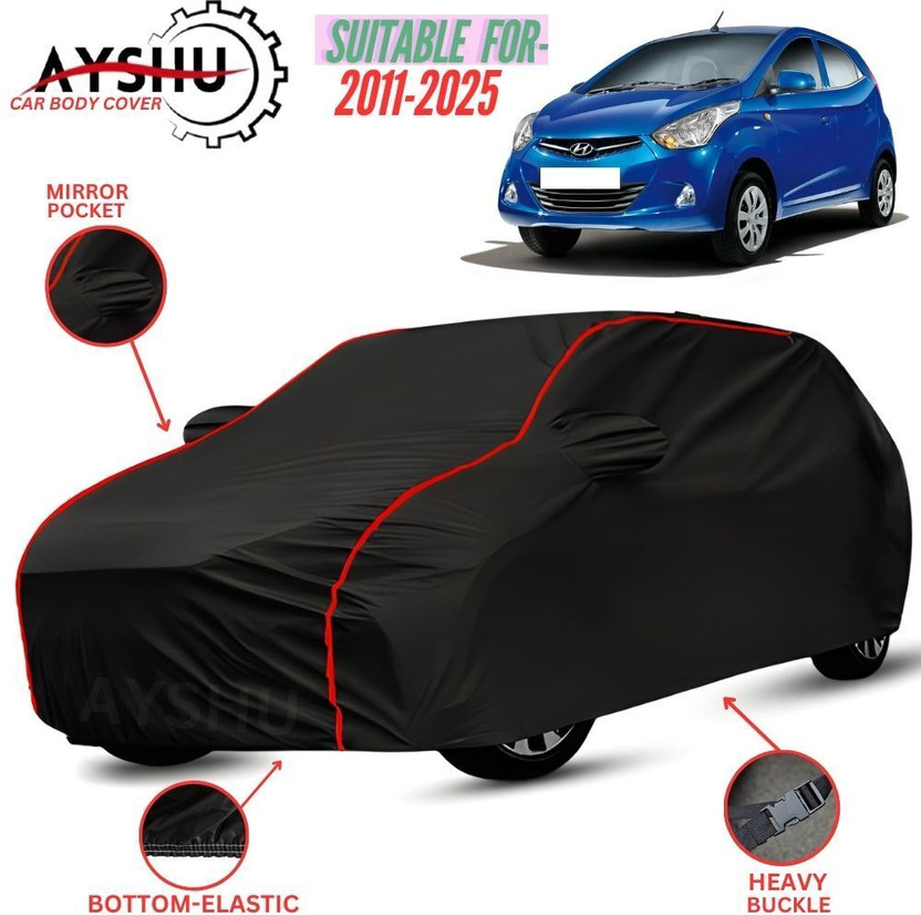 AYSHU Car Cover For Hyundai Eon, EON 1.0 Kappa Magna Plus Optional, Universal For Car (With Mirror Pockets)(Black, Red, For 2012, 2013, 2014, 2015, 2016, 2017, 2018, 2019, 2020, 2021, 2022, 2023, 2024 Models)