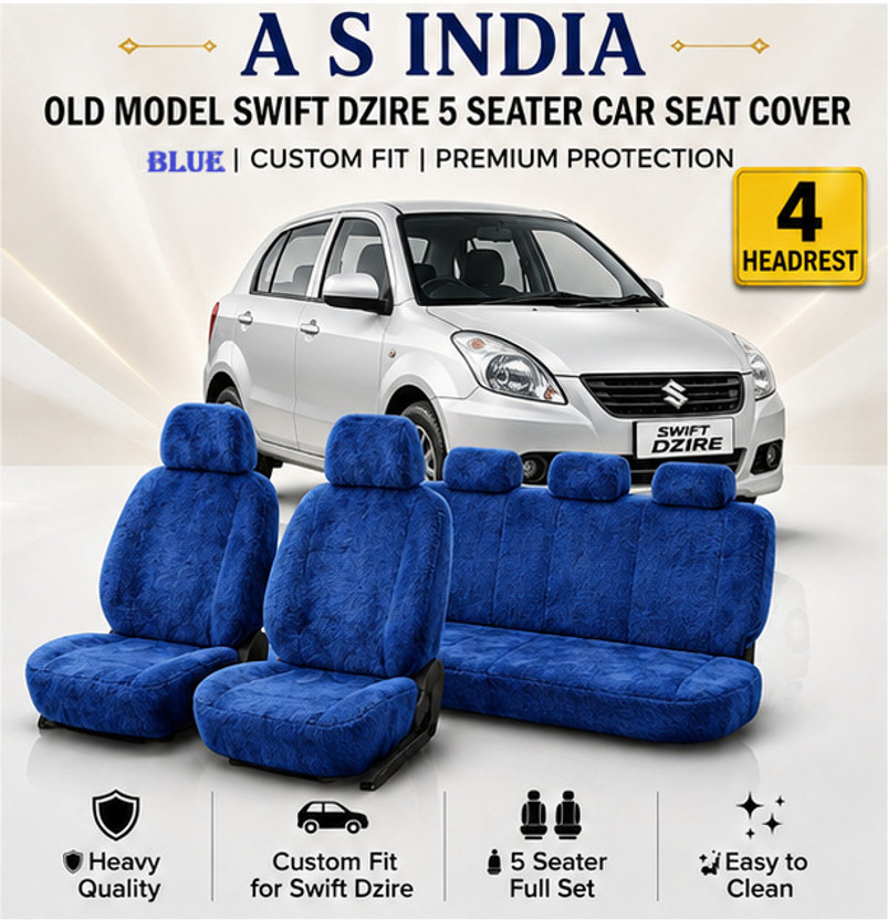 A S INDIA Cotton Car Seat Cover For Maruti NEW MODEL SWIFT DEZIRE(5 Seater, 2 Back Seat Head Rests)