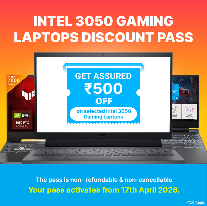 Intel 3050 Gaming Pass - Pay 200 and Get 500 off on 3050 Gaming Laptops(31st Dec 2026)