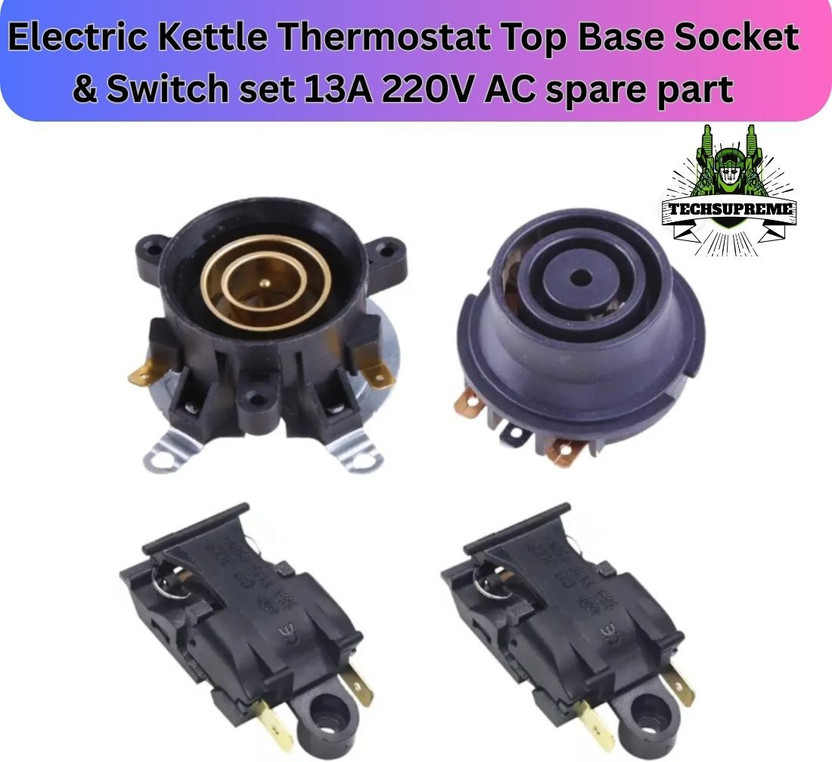 TechSupreme TechSupreme Electric Kettle Thermostat Top Base Socket & Switch set 13A 220V Spare part A3 Electronic Components Electronic Hobby Kit - Flipkart Deal