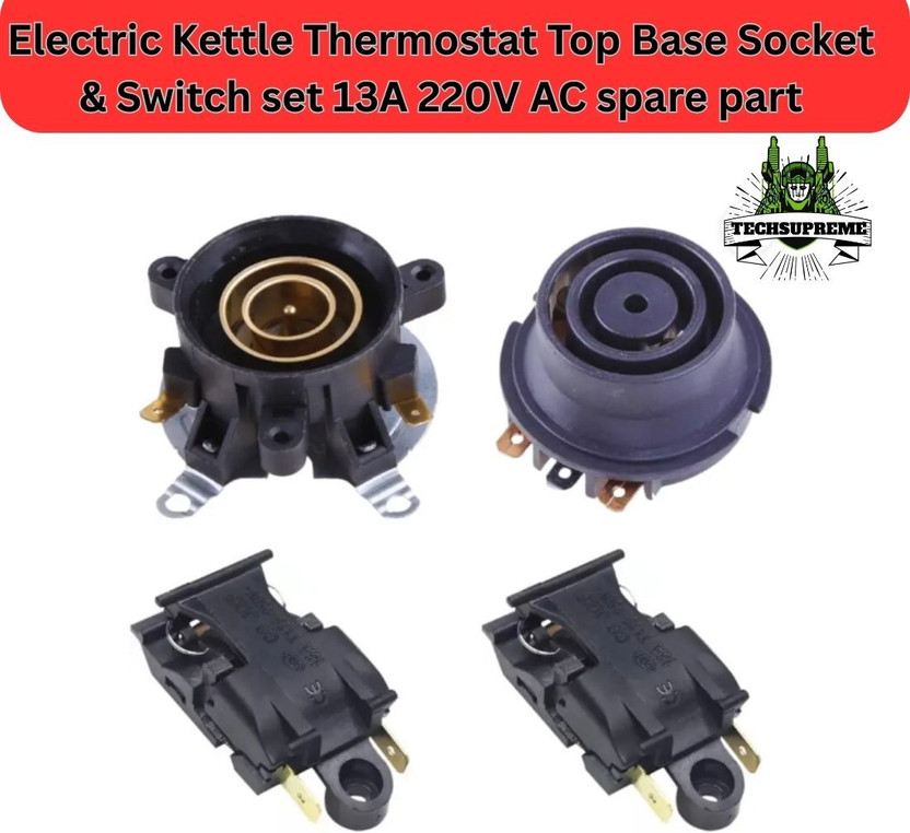 TechSupreme Electric Kettle Thermostat Top Base Socket & Switch set 13A 220V Spare part A5 Electronic Components Electronic Hobby Kit