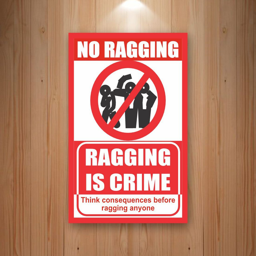 Gaunumaa No Ragging (Ragging Is Crime) Sign Board Sun Board For Colleges And University Emergency Sign